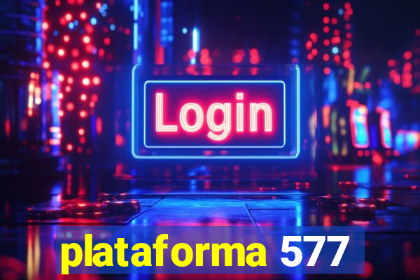 plataforma 577